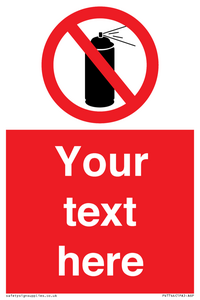 Custom prohibition no aerosol